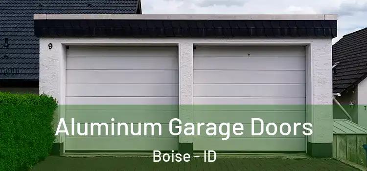  Aluminum Garage Doors Boise - ID