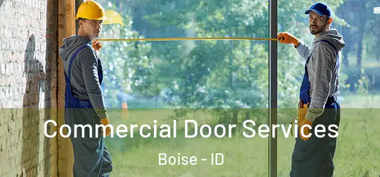  Commercial Door Services Boise - ID