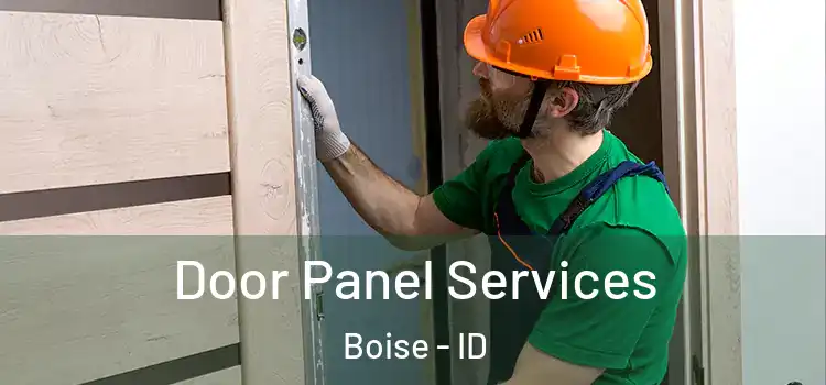 Door Panel Services Boise - ID