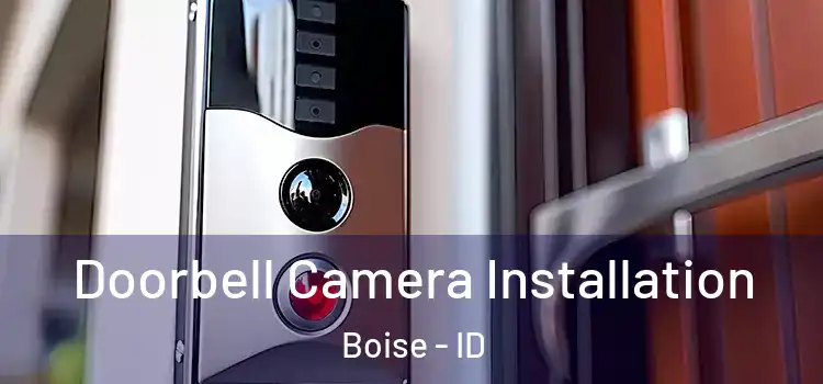  Doorbell Camera Installation Boise - ID