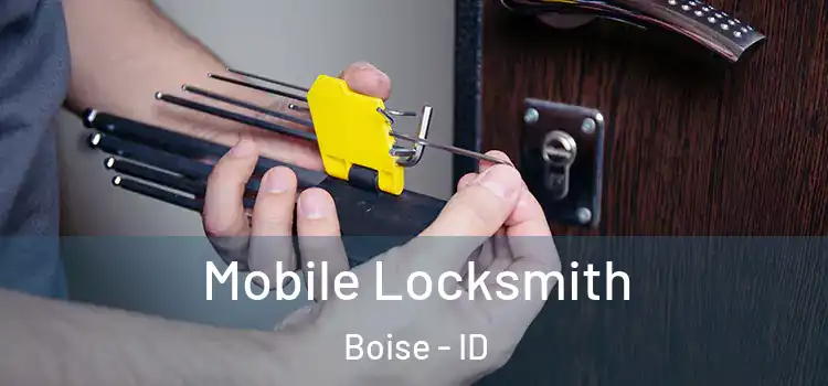 Mobile Locksmith Boise - ID