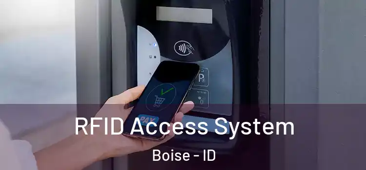  RFID Access System Boise - ID